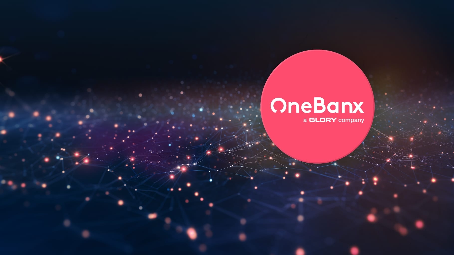 Glory increases investment in OneBanx